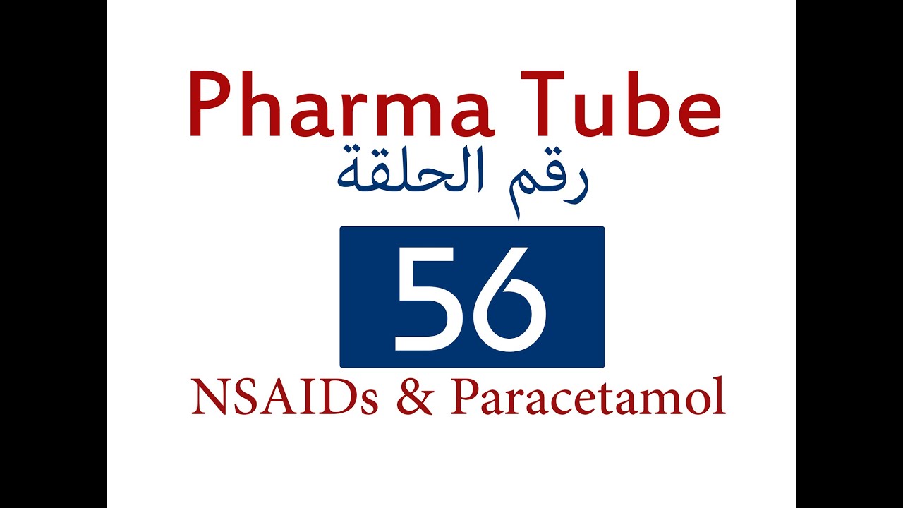 Pharma Tube - 56 - NSAIDs and Paracetamol [HD]