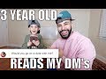 3 YEAR OLD READS MY INSTAGRAM DMs....