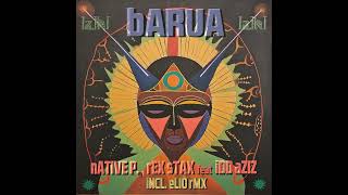 Rex Stax Idd Aziz Native P  Barua original Mix