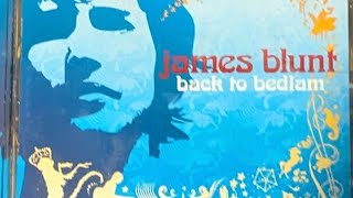 JAMES BLUNT, back to bedlam (FULL ALBUM)