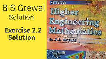 B.S Grewal Solution || Exercise 2.2 ||
