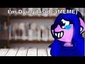(Animation Meme) I&#39;m Dying Inside [Fursona]