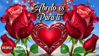 Abrelo Es Para Ti Mensajes De Amor Bonitos Y Cortos Escúchalo