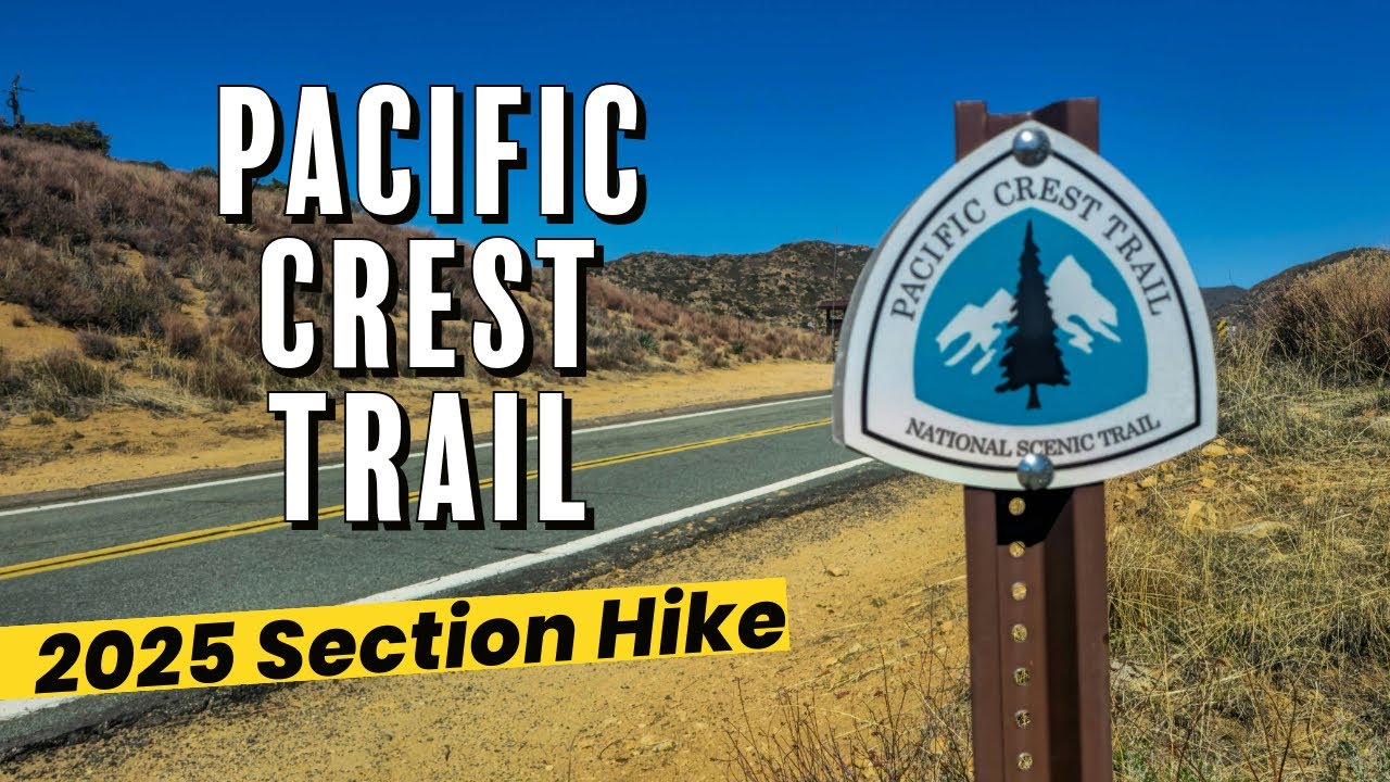 Section Hike of the PCT Boulder Oaks to Cibbets Flats