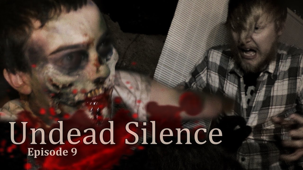 UNDEAD SILENCE (Episode 9)