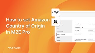 How to set Amazon Country of Origin (COO) in M2E Pro