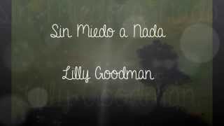 Sin miedo a Nada - Lilly Goodman