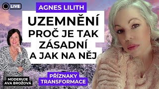 🌍 Proč je tak důležité uzemnění? 🌿 Agnes Lilith 🌸 Příznaky transformace ✨ osobní rozvoj 💖