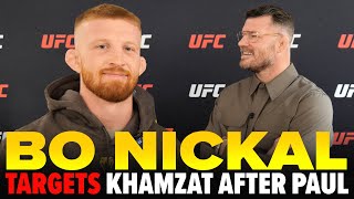 UFC 309 EXCLUSIVE: BO NICKAL Targets KHAMZAT after Paul Craig