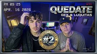 QUEDATE - GEX & Luquitas (Security Camera #2)