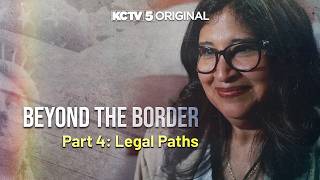 Behind the Story: Beyond the Border - Legal Pathways