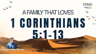 A Family that Loves - 1 Corinthians 5 - Sermon by Pastor Olaf Valli
