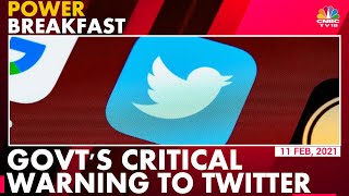 Don't Maintain Double Standards: Govt Directs Twitter To Deactivate 257 Handles | Power Breakfast