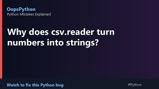 Spot The Python Bug: Why does csv.reader turn numbers into strings?
