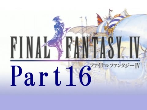 ホラー実況動画 〝１６〟FINAL FANTASY Ⅳ(PSP) 61の初見実況プレイ
