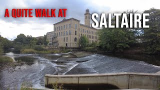 Quite walk at Saltaire (Shipley)