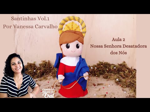 DIY - Nossa Senhora Desatadora dos Nós em feltro - molde gratuito