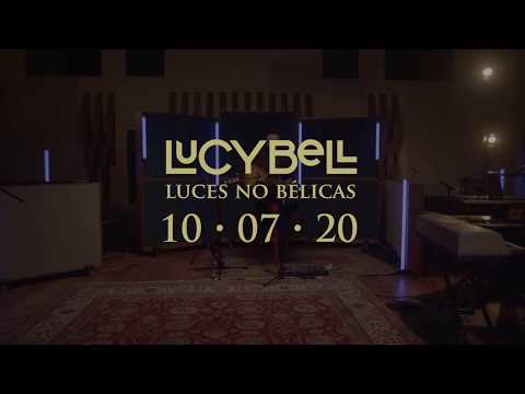 Lucybell - Teaser Luces No Bélicas