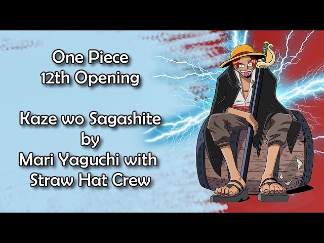One Piece OP 12 - Kaze wo Sagashite Lyrics class=