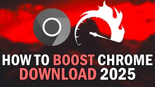 How To FIX Google Chrome Slow Download Speed 2025 (How To Increase Download Speed In Chrome 2025)