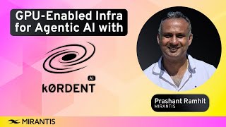 Get GPU-Enabled Infrastructure for Agentic AI Using Mirantis k0rdent AI