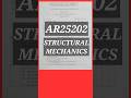Structural Mechanics(AR25202) #ar25202 #structuralmechanics #arch #r2025