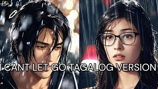 I Cant Let Go Tagalog Version Mr Composer