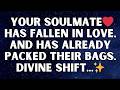 💌 Angels Say Your soulmate's bags are packed, heading to the one who captured their heart