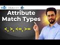 Attribute Match Types - Less Than, Less Than Or Equal, Greater Than, Greater Than Or Equal