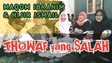 Sejarah Maqom Ibrahim dan Hijr Ismail