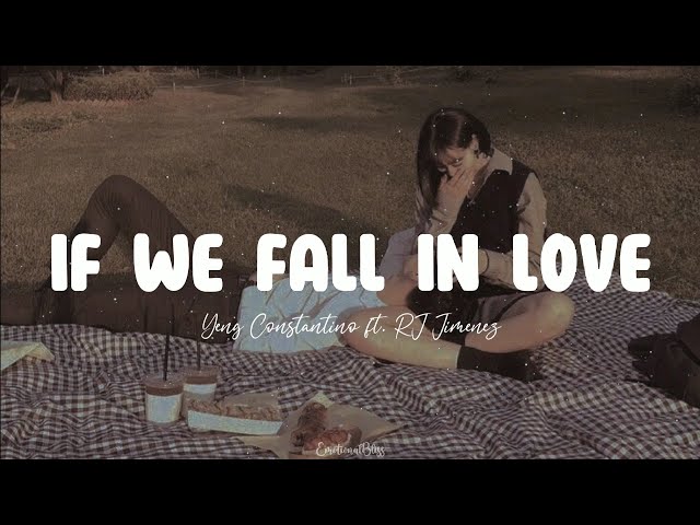 If We Fall In Love || Yeng Constantino ft. Rj Jimenez (Lyrics) class=