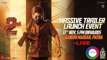 Pushpa 2 - The Rule Massive Trailer Launch Event LIVE | Allu Arjun | Sukumar | DSP | DMF