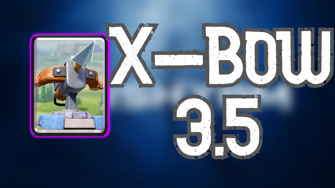 4850+ XBow 3.5 Deck Gameplay Clash Royale YouTube