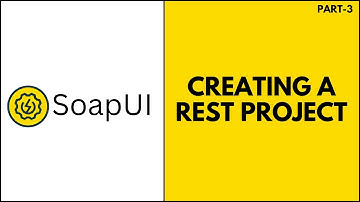 SoapUI/ Webservice Testing -Create Rest Project and Test Suite | Part 3 | JS Testing Academy