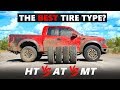 H/T vs A/T vs M/T tested - The best type of tire for your SUV / Pickup truck?