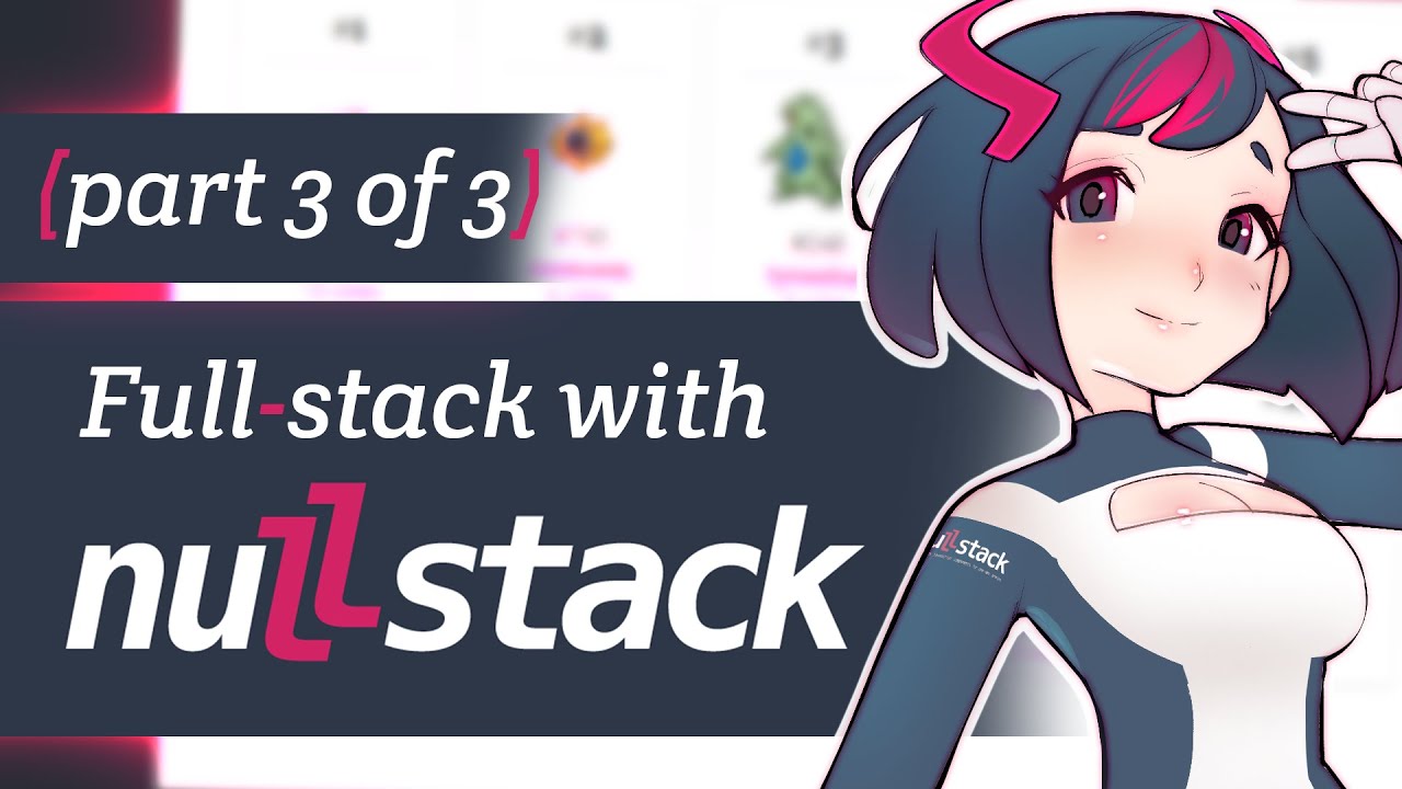 Full-stack with Nullstack - Part 3 - YouTube