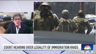 A closer look: Court considers legality of ICE operations