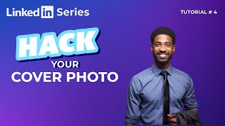 Full Hack Your LinkedIn Cover Photo with Canva Update