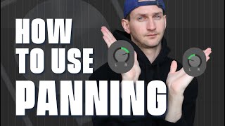 How To Use Panning
