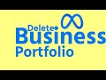 How to Delete Meta Business Suite Business Portfolio
