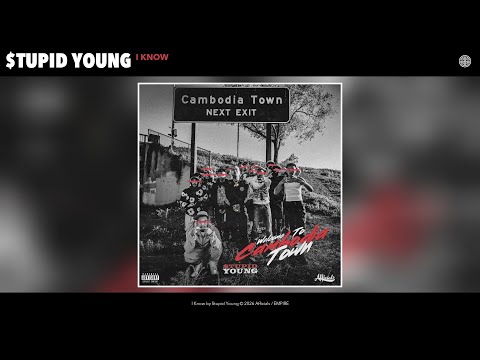$tupid Young - I Know (Official Audio)