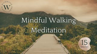 15 Minute Mindful Walking Meditation