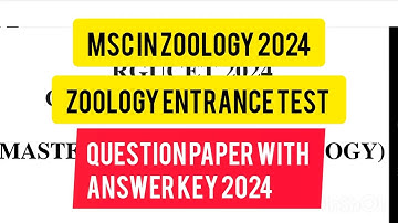 Msc zoology Entrance Test 2024 l Zoology Question paper 2024 ll RGUCET 2024 ll CUET Zoology QP 2024