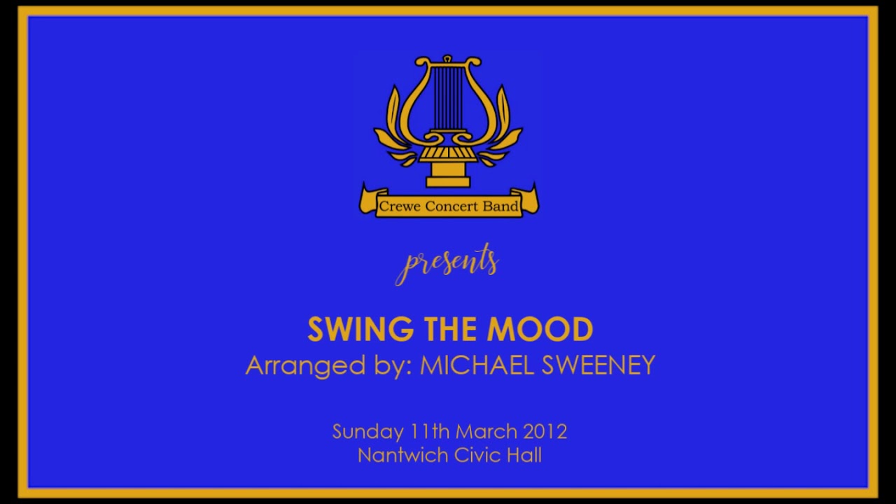 Crewe Concert Band: Swing the Mood