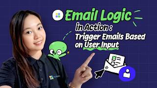 Email Logic in Action: Trigger Emails Based on User Input