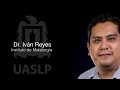 Dr. Ivan Reyes (Instituto de Metalurgia)