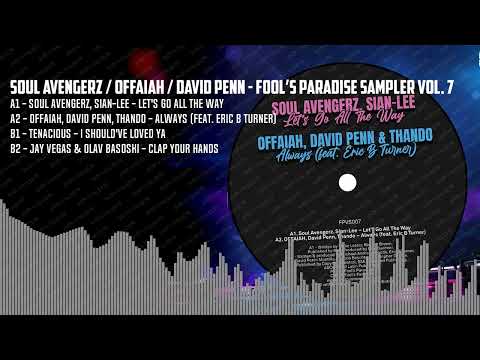 Soul Avengerz / Offaiah / David Penn - Fool’s Paradise Sampler Vol. 7 [BLACK] (FPVS007)