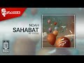 Noah  sahabat official karaoke  no vocal