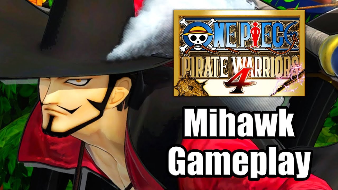 One Piece Pirate Warriors 4 (2020) Mihawk Gameplay [PS4 Pro] YouTube