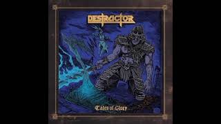 Destructor Album: Tales of Glory Location: usa Genre: Thrash, Heavy, Power Metal 2026